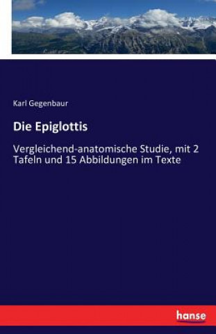 Kniha Epiglottis Karl Gegenbaur