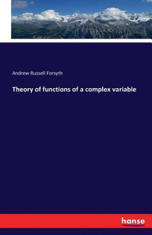 Book Theory of functions of a complex variable Forsyth