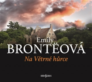 Audio Na Větrné hůrce Emily Bronteová