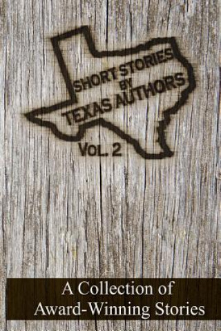 Kniha Short Stories by Texas Authors Elizabeth Garcia