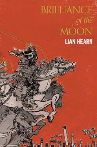Book Brilliance of the Moon Lian Hearn