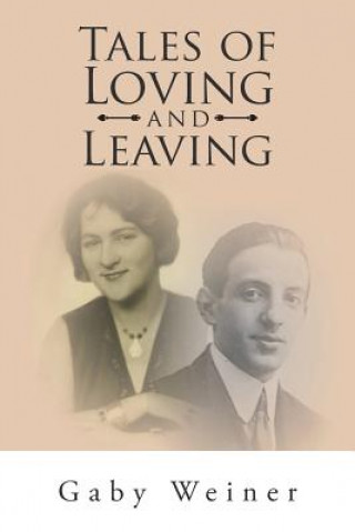 Carte Tales of Loving and Leaving Gaby Weiner