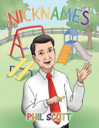 Книга Nicknames Phil Scott