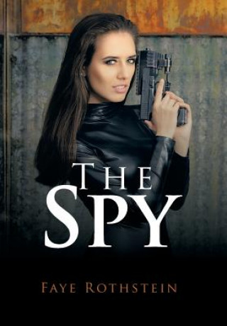 Book Spy Faye Rothstein