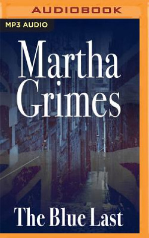 Audio BLUE LAST                    M Martha Grimes