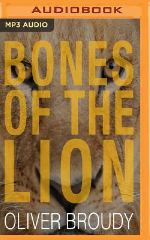 Digital BONES OF THE LION            M Oliver Broudy