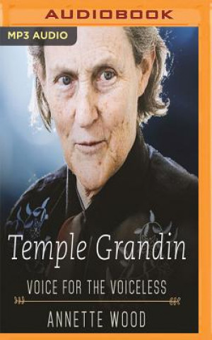 Digital Temple Grandin: Voice for the Voiceless Annette Wood