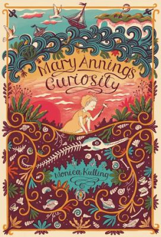 Carte Mary Anning's Curiosity Monica Kulling