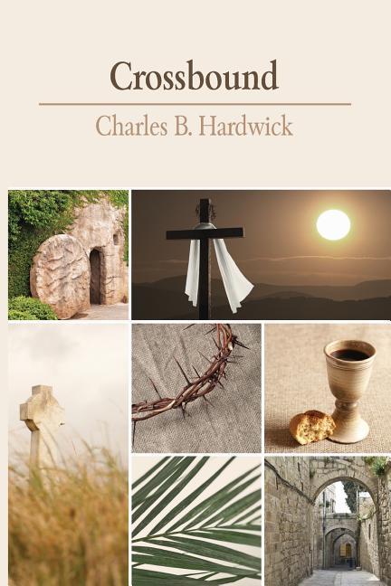 Boek CROSSBOUND Charles B. Hardwick