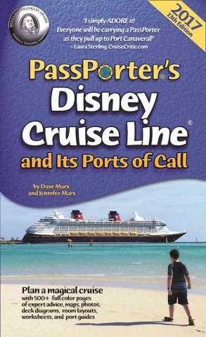 Book PassPorter's Disney Cruise Line and Its Ports of Call 2017 Dave Marx