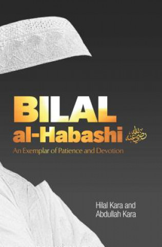 Kniha Bilal al-Habashi Hilal Kara