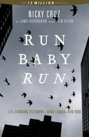 Книга Run Baby Run Nicky Cruz