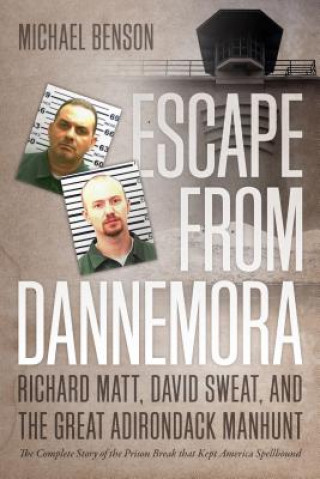 Könyv Escape from Dannemora Michael Benson