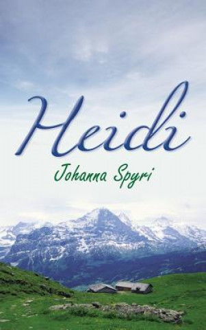 Knjiga Heidi Johanna Spyri