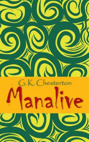 Knjiga Manalive G. K. Chesterton