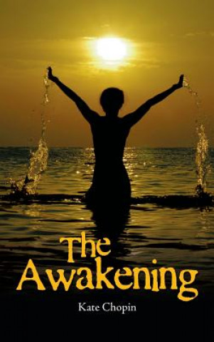 Knjiga Awakening Kate Chopin