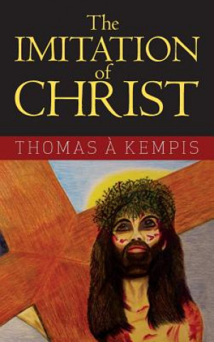 Kniha Imitation of Christ Thomas A. Kempis