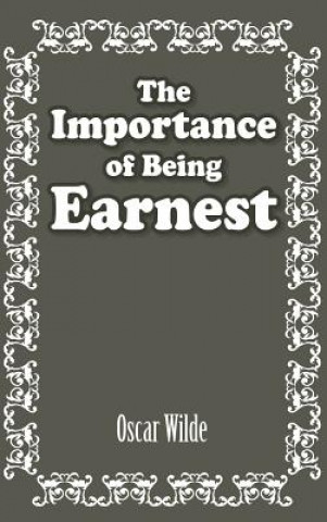 Knjiga Importance of Being Earnest Oscar Wilde