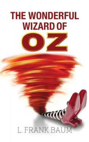 Książka Wonderful Wizard of Oz Frank L. Baum