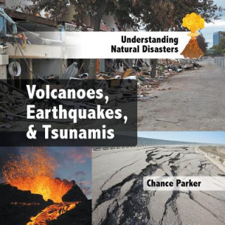 Book VOLCANOES EARTHQUAKES & TSUNAM Chance Parker