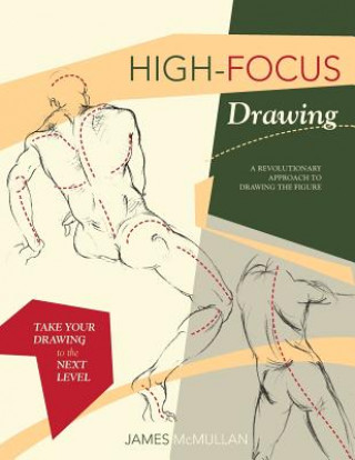 Kniha High-focus Drawing James McMullan