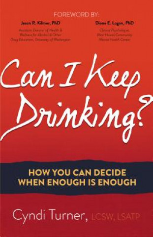 Knjiga Can I Keep Drinking? Cyndi Turner
