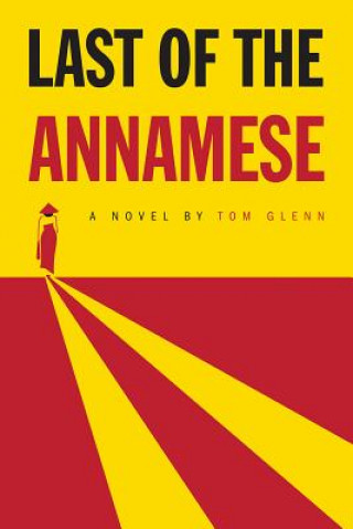 Book Last of the Annamese Tom Glenn