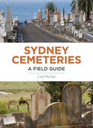 Książka Sydney Cemeteries Lisa Murray