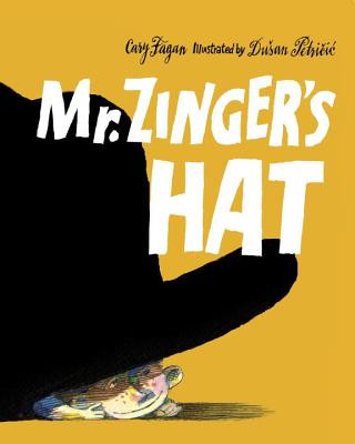 Könyv Mr. Zinger's Hat Cary Fagan