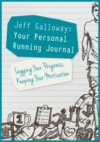 Knjiga Jeff Galloway: Your Personal Running Journal Jeff Galloway