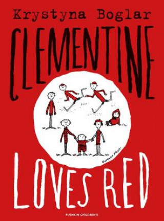 Kniha Clementine Loves Red Krystyna Boglar