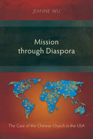 Kniha Mission Through Diaspora Jeanne Wu