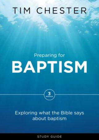 Book Preparing for Baptism Tim Chester