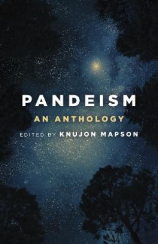 Kniha Pandeism: An Anthology Knujon Mapson