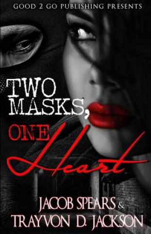 Książka Two Masks One Heart Jacob Spears