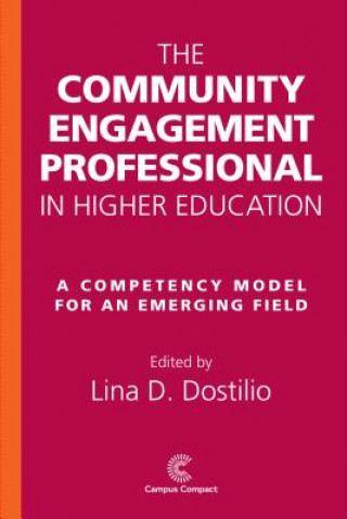 Könyv Community Engagement Professional in Higher Education Lina D. Dostilio