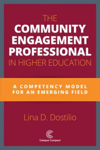 Книга Community Engagement Professional in Higher Education Lina D. Dostilio