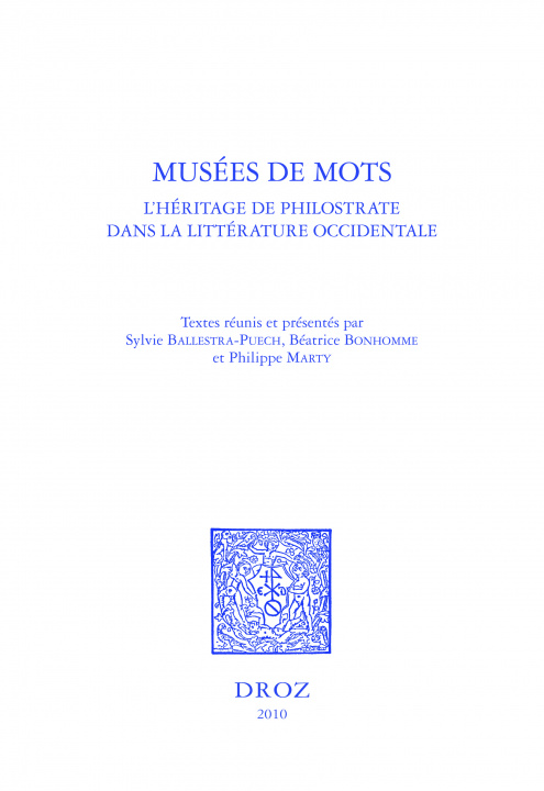 Kniha MUSEES DE MOTS LHERITAGE DE PH Sylvie Ballestra-Puech