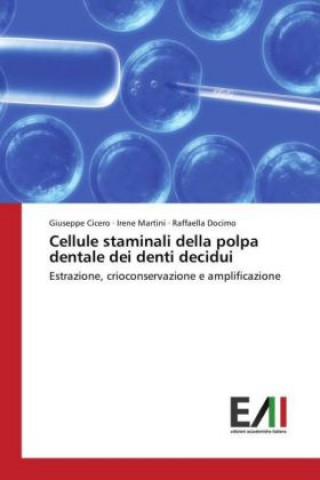 Boek Cellule staminali della polpa dentale dei denti decidui Giuseppe Cicero
