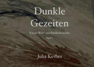 Kniha Dunkle Gezeiten Julia Kerber