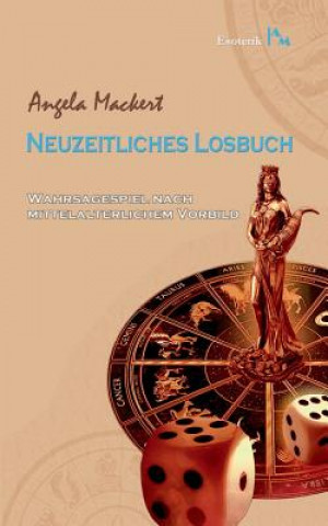 Könyv Neuzeitliches Losbuch Angela Mackert