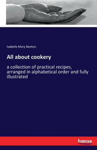 Kniha All about cookery Isabella Mary Beeton