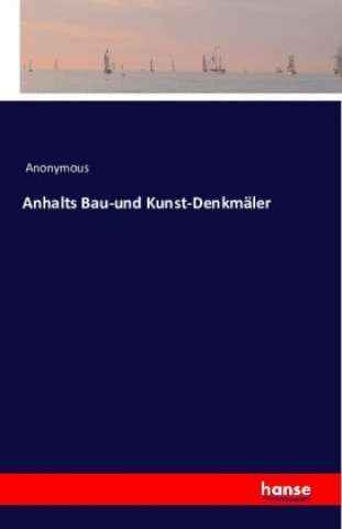 Carte Anhalts Bau-und Kunst-Denkmäler Evangelische Gemeinschaft