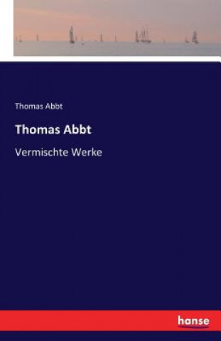 Книга Thomas Abbt Thomas Abbt