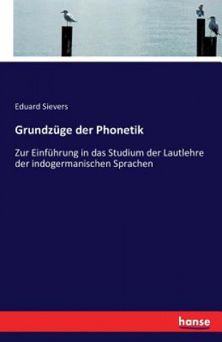 Knjiga Grundzuge der Phonetik Eduard Sievers