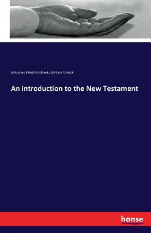 Carte introduction to the New Testament Johannes Friedrich Bleek