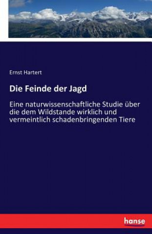 Kniha Feinde der Jagd Ernst Hartert