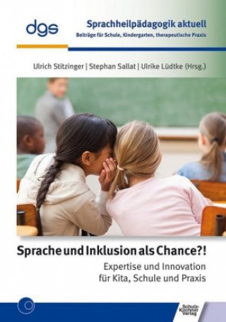 Kniha Sprache und Inklusion als Chance?! Ulrike Lüdtke