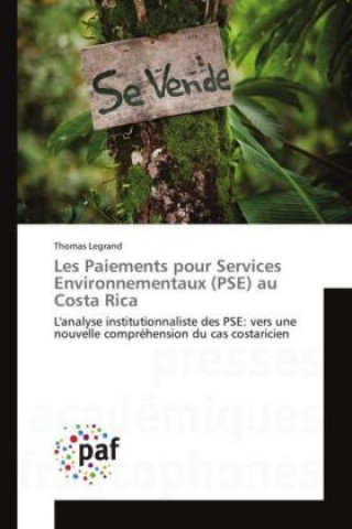Carte Les Paiements pour Services Environnementaux (PSE) au Costa Rica Thomas Legrand