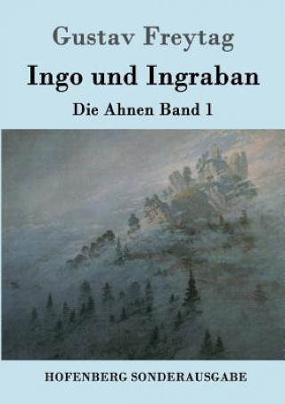 Kniha Ingo und Ingraban Gustav Freytag